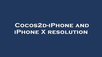 Cocos2d-iPhone and iPhone X resolution