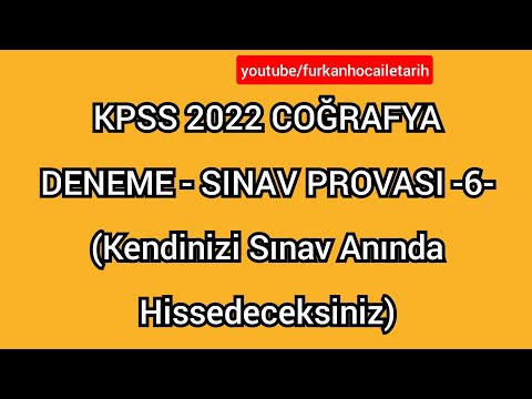 KPSS 2022 COĞRAFYA DENEME - SINAV PROVASI -6- #kpss2022 #kpsscoğrafya #coğrafyadenemesi