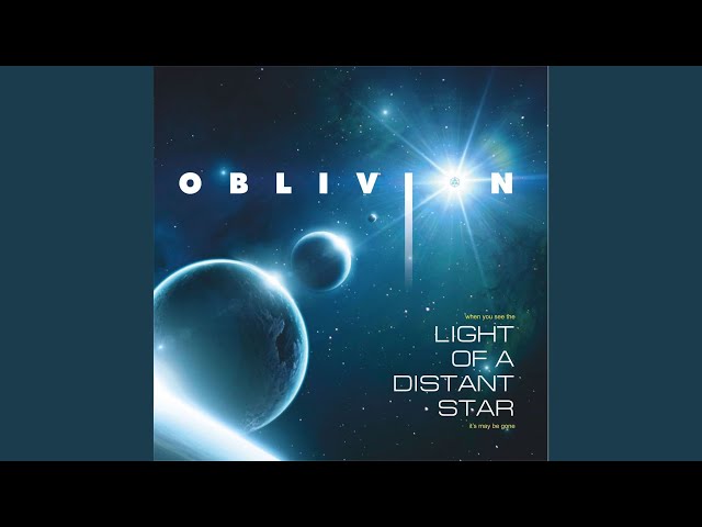 Oblivion - Light Of A Distant Star