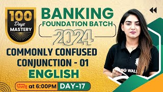 Banking Foundation Batch 2024 | Commonly Confused Conjunctions #1 | by Anchal Mam
