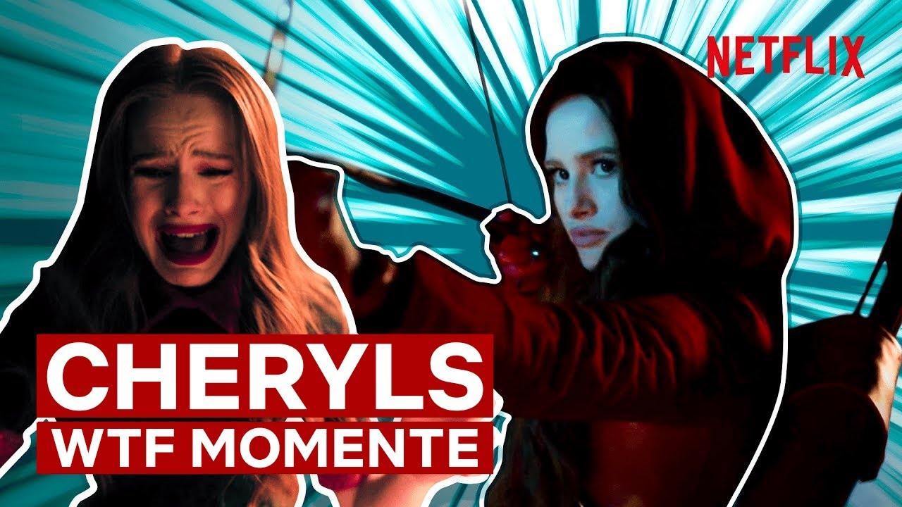 Cheryl Blossoms beste Momente Riverdale Netflix YouTube