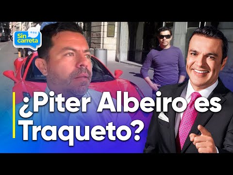 Piter Albeiro y las explicaciones de su dinero | Sin carreta | Juan Diego Alvira