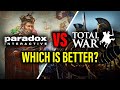 Are paradox grand strategy games better than total war