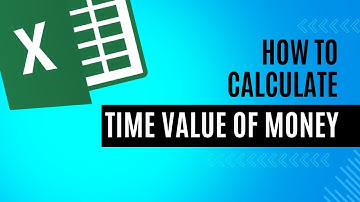 Master the Time Value of Money | Excel Calculator Tutorial