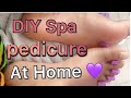 Self care Sunday’s - DIY spa pedicure