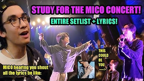 Entire MICO Setlist + Lyrics! [Internet Hometown Hero World Tour]