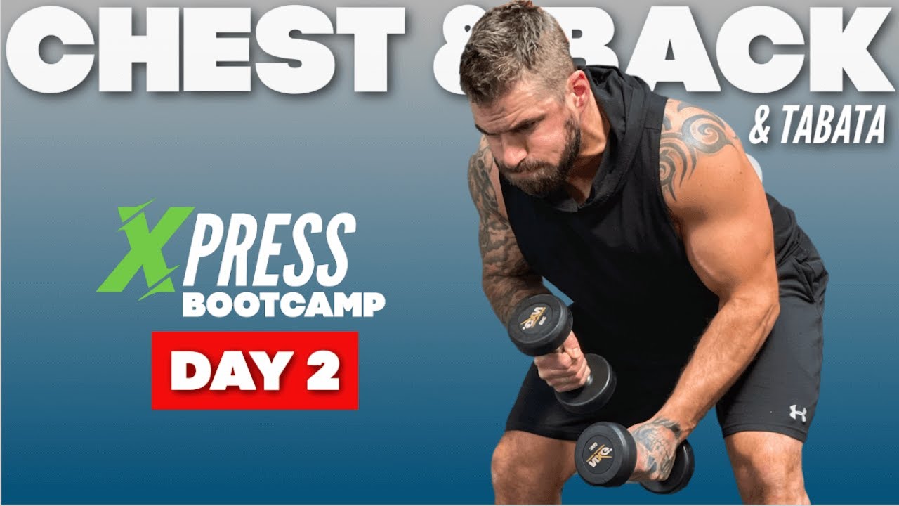 20 Min Chest And Back Workout At Home + Tabata | Xpress Bootcamp Day 2 ...