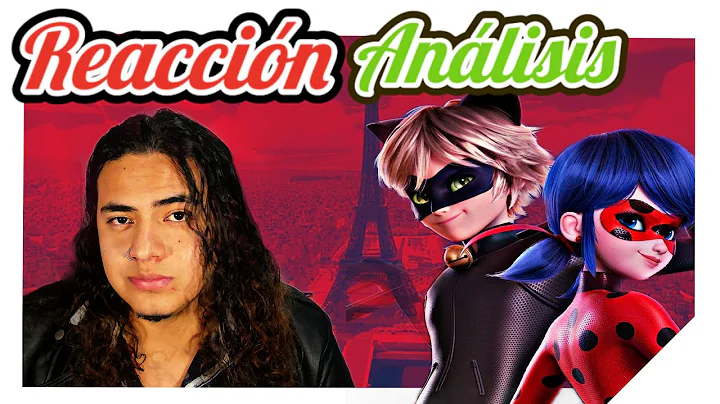 Reaccion y Anlisis: Miraculous The Movie!