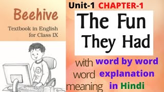 The Fun They Had class 9 | The Fun They Had class 9 chapter 1 | The Fun They Had class 9 chapter 1