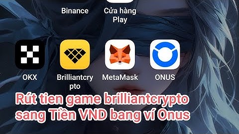 Rút tiền game brilliantcrypto sang Tiền VND bằng ví Onus