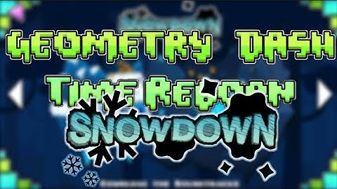 Geometry Dash: Time Reborn (GDTR) | ACT 2 Lvl 3 "Snowdown" by @GenaMorphosis 100% & 3 Coins