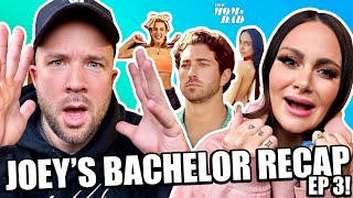 Your Mom \& Dad: Joey’s Bachelor Recap - Ep 3 (The \\