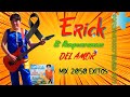 Recordando a Erick el Rompe Corazones en 2025 ✅