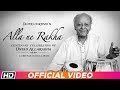 Alla Ne Rakha | Taufiq Qureshi | Centenary Celebration Of Ustad Allarakha | Latest Song 2019
