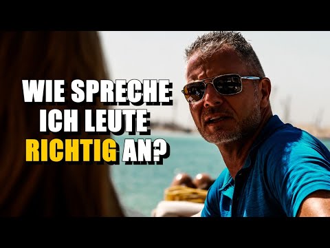 Wie spreche ich Leute richtig an?