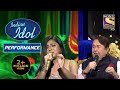 Arunita के "Ek Radha Ek Meera" गाने के बाद Randhir जी ने कहे कुछ Nice Words | Indian Idol Season 12