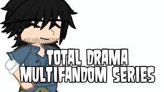 [] Total Drama Island Multifandom Series [] Character Introductions [] Gacha Life 2 []