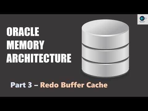 3. Introduction to Redo Buffer Cache - Oracle Database