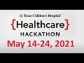Texas Children&#39;s Healthcare Hackathon:  Opening Ceremony