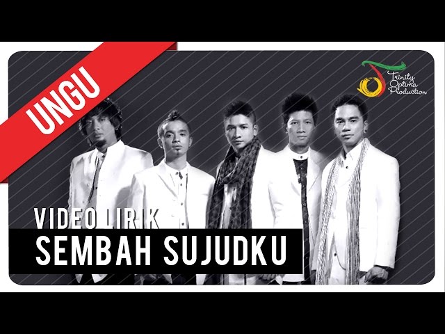 UNGU - Sembah Sujudku | Video Lirik class=