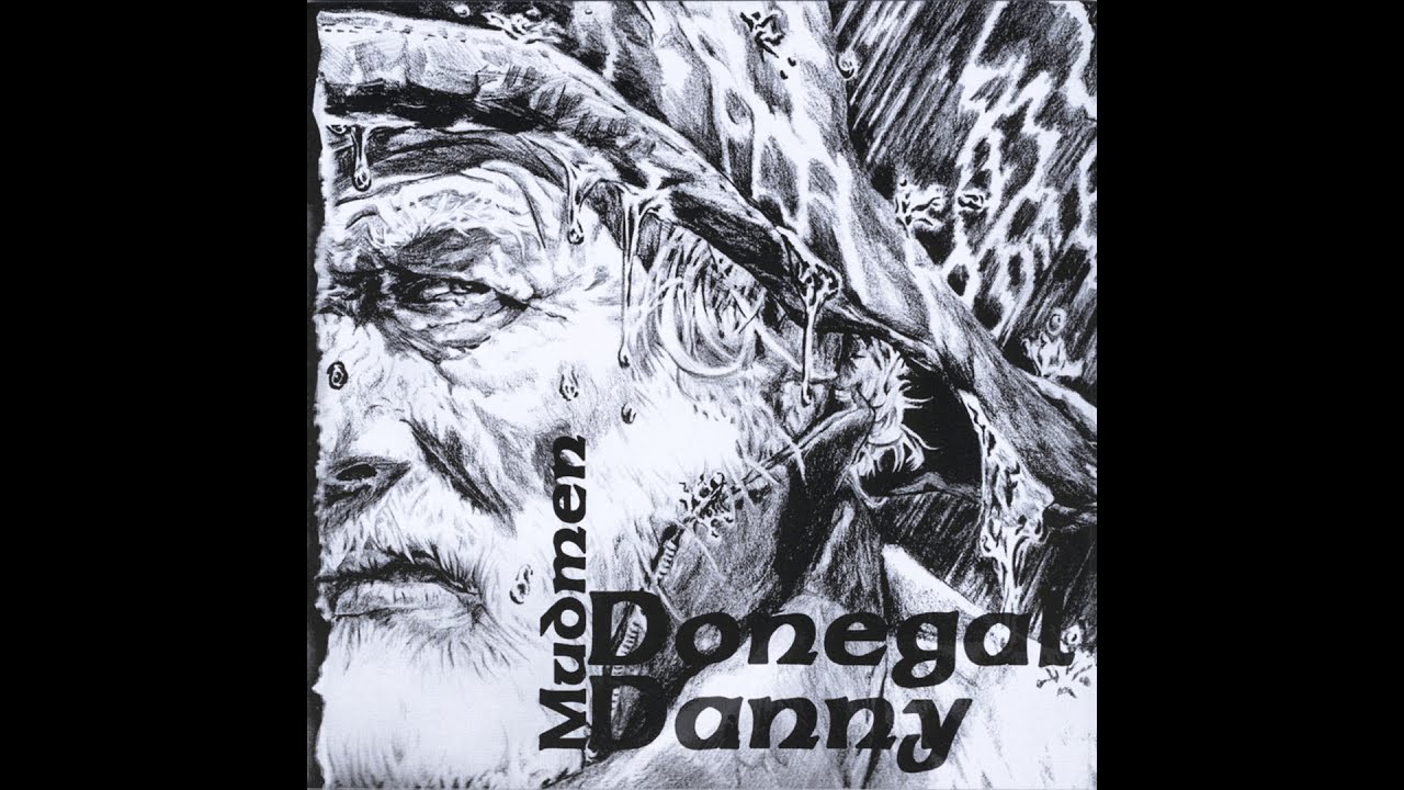 mudmen donegal danny