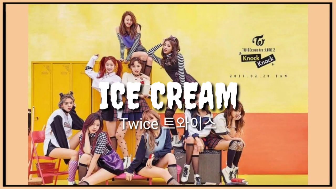 TWICE Ice Cream Easy Lyrics YouTube twice-ice-cream-easy-lyrics-youtube