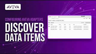 Configuring AVEVA Adapters - Discover Data Items [ACU]