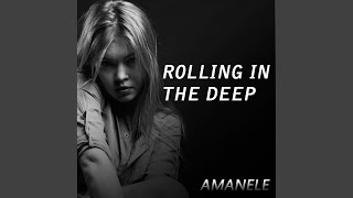 Rolling in the Deep - Amanele