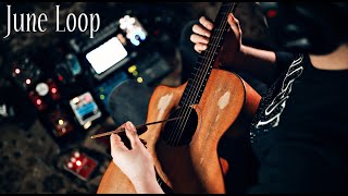 &quot;June Loop&quot; - Alexandr Misko (Live Looping)