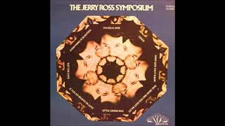 Video thumbnail of "The Jerry Ross Symposium - Little Green Bag (1969)"