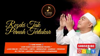 Rezeki Tak Pernah Tertukar