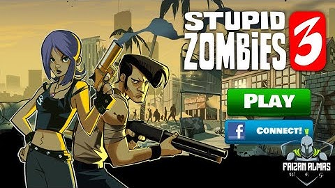 Stupid Zombies 3 Review - SZ3 | Gameplay | WFG Faizan Almas