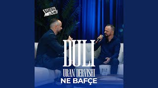 Ne bafçe (Live)