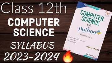 Computer science with Python class 12th Sumita Arora syllabus 2023-24🔥