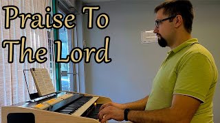 Praise To The Lord - Hymns with Jonny