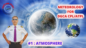 ATMOSFEER #METEOROLOGIE VOOR DGCA CPL/ATPL-EXAMEN #GRONDSTUDIES VOOR PILOTEN
