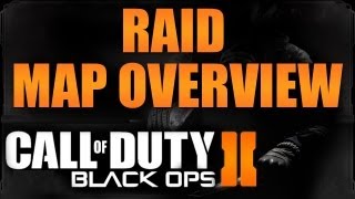 BO2 - Raid Map Overview