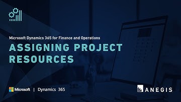 Microsoft Dynamics 365 for Finance and Operations: Assigning Project Resources
