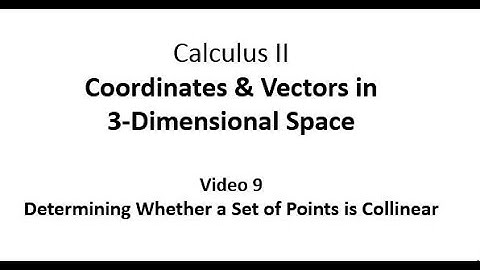 Determining Whether a Set of Points is Collinear