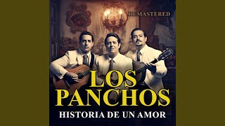 Video thumbnail of "Los Panchos - Historia de un amor (Remastered)"