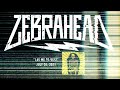 Zebrahead - Lay Me To Rest - July 30th, 2021
