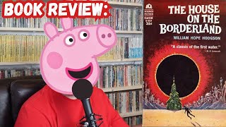 Ep 51 - The House on the Borderland