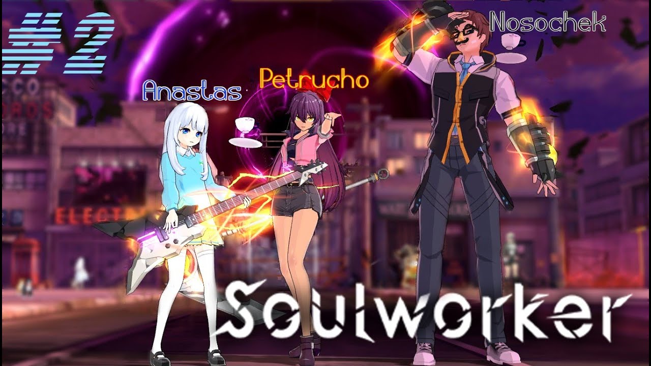 Просто gameplay Soulworker с друзьями #2