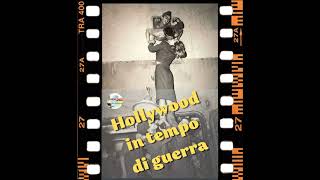 RED CARPET di Eduardo Paola - Anno IV puntata n. 8 - Hollywood in tempo di guerra