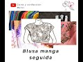 Cómo hacer una Blusa Sencilla Manga Seguida para principiantes.