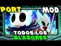 Hollow knight Silksong port MOD TODOS LOS BLASONES DESBLOQUEADOS - GAMEPLAY