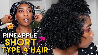 How I PINEAPPLE MY SHORT NATURAL HAIR  Type 4 Curls  Preserve Short Natural Hair Overnight