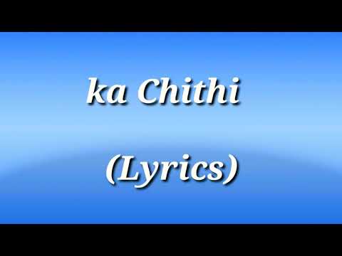 Ka Chithi Lyrics   DJ Wanshan