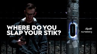 Where do you slap your stik