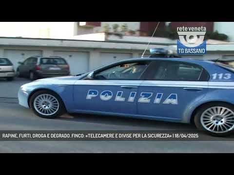 RAPINE, FURTI, DROGA E DEGRADO. FINCO: «TELECAMERE E DIVISE PER LA SICUREZZA» | 18/04/2025